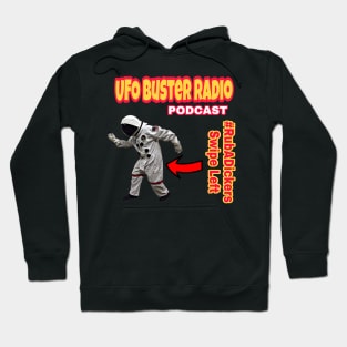 UFO Buster Radio #RubADickers Swipe Left Hoodie